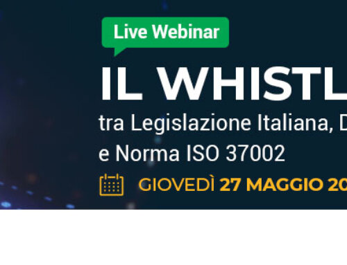 Webinar Gratuito sul Whistleblowing tra Legislazione Italiana, Direttiva UE 2019/1937 e Norma ISO 37002