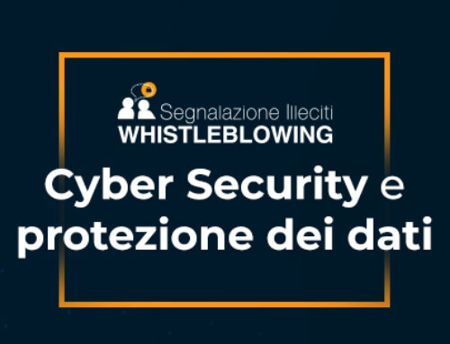 Whistleblowing: cyber security e protezione dei dati
