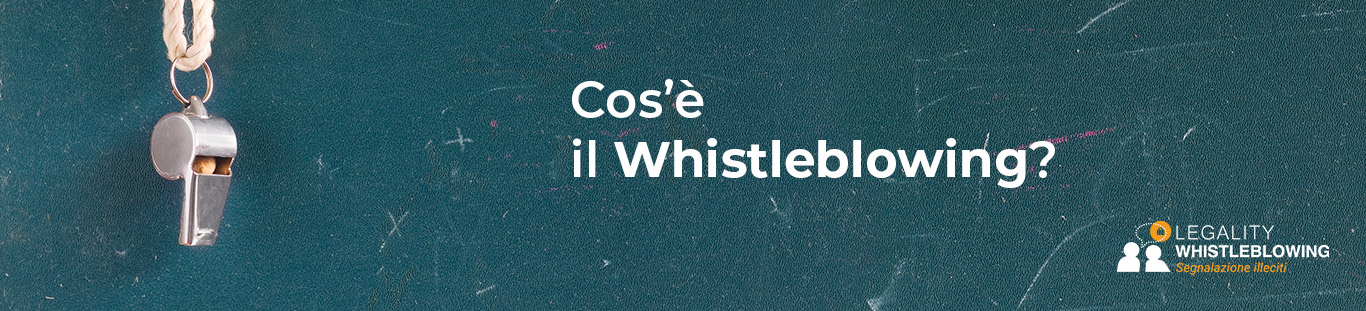 Che cos'è il whistleblowing