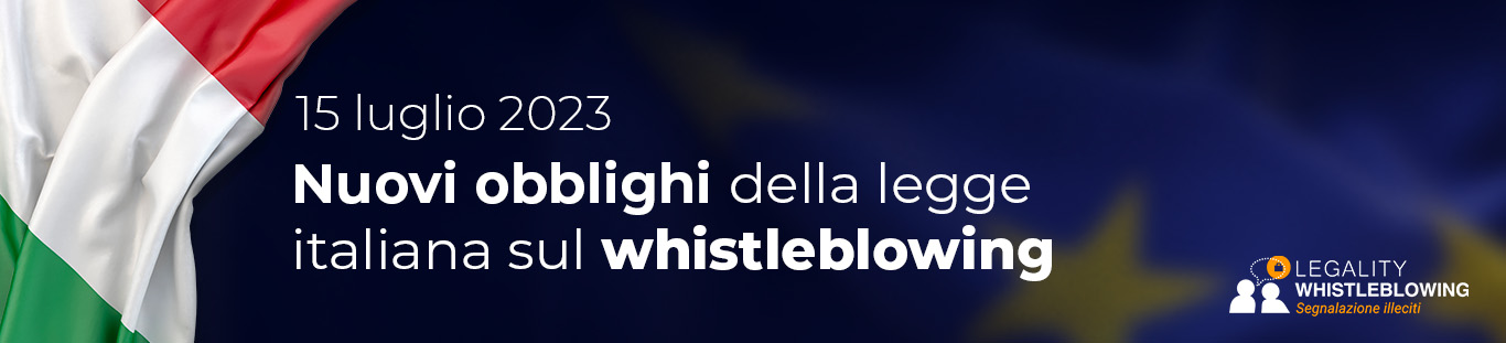 D.Lgs.24/2023 Whistleblowing: scadenze e obblighi per PA e Aziende