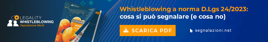 Scarica la guida gratuita - Whistleblowing a norma: cosa si può segnalare e cosa no
